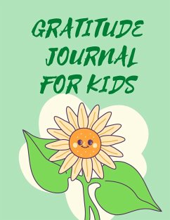 Gratitude Journal For Kids . - Publishing, Cristie