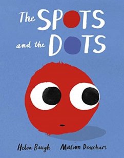 The Spots and the Dots - Baugh, Helen