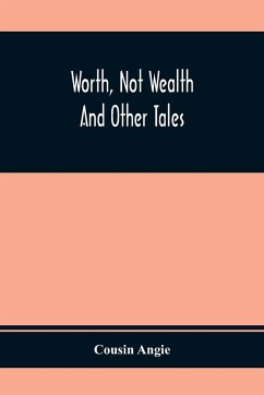 Worth, Not Wealth - Angie, Cousin