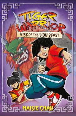 Tiger Warrior: Rise of the Lion Beast - Chan, Maisie