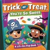 Trick or Treat, You're So Sweet!