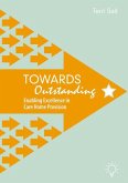 Towards Outstanding: Enabling Excellence in Care Home Provision