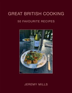 GREAT BRITISH COOKING - Mills, Jeremy