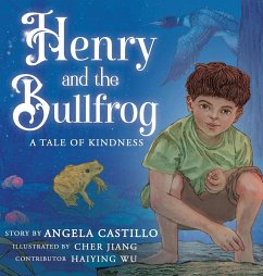 Henry and the Bullfrog - Castillo, Angela