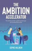 The Ambition Accelerator