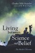 Living between Science and Belief - Bild 1