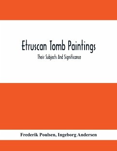 Etruscan Tomb Paintings - Poulsen, Frederik; Andersen, Ingeborg