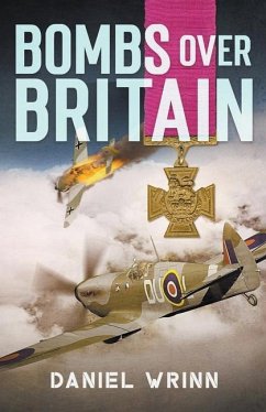 Bombs over Britain - Wrinn, Daniel