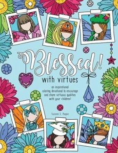 Blessed! with virtues - Poppe, Suzann E.