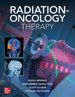 Radiation-Oncology Therapy - Huq, M. Saiful; Boyiadzis, Michael; Glaser, Scott; Beriwal, Sushil