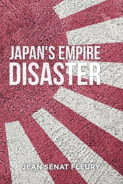 The Japanese Empire Disaster - Fleury, Jean Sénat