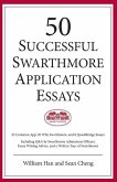 50 Successful Swarthmore Application Essays