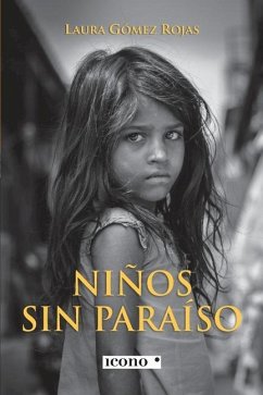 Niños sin paraíso - Gómez Rojas, Laura