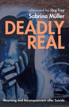 Deadly Real - Müller, Sabrina