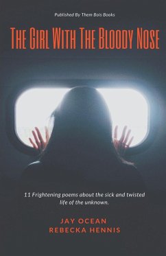 The Girl With The Bloody Nose - Ocean, Jay; Hennis, Rebecka