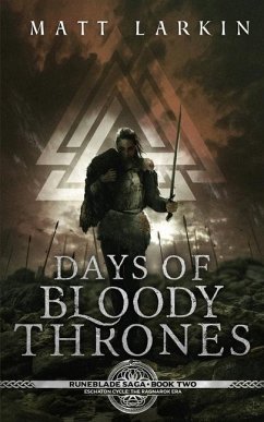 Days of Bloody Thrones - Larkin, Matt