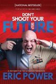 Don't Shoot Your Future Self: A Pathway for the Veteran's Transition