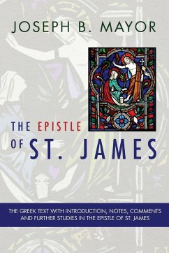 The Epistle of St. James - Mayor, Joseph B.