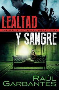 Lealtad y sangre - Garbantes, Raúl