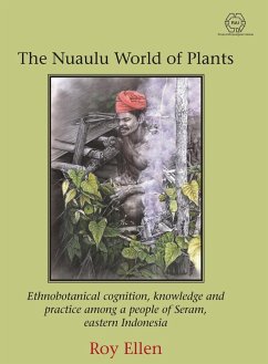 The Nuaulu World of Plants - Ellen, Roy