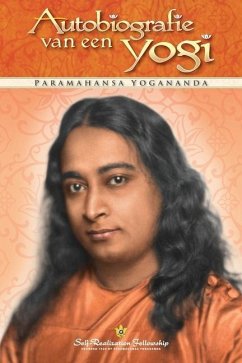 Autobiografie van een yogi (Autobiography of a Yogi--Dutch) - Yogananda, Paramahansa