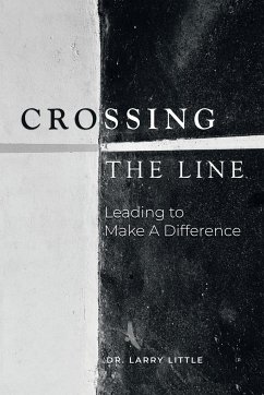 Crossing the Line: Leading to Make a Difference