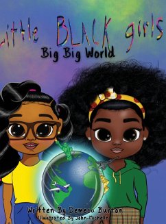 Little Black Girl- Big Big World - Burton, Demeca