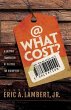 At What Cost? A Gripping Examination of... - Bild 1