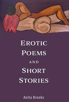 Erotic Poems and Short Stories - Brooks, Anita