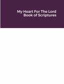 My Heart For The Lord Book of Scriptures