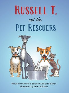 Russell T. and the Pet Rescuers - Sullivan, Brian; Sullivan, Christine