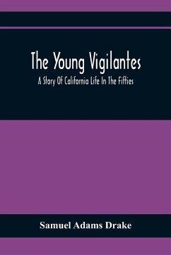 The Young Vigilantes - Adams Drake, Samuel