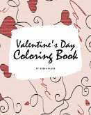 Valentine's Day Coloring Book for Teens and Young Adults (8x10 Coloring Book / Activity Book)