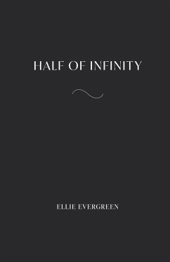 Half of Infinity - Evergreen, Ellie