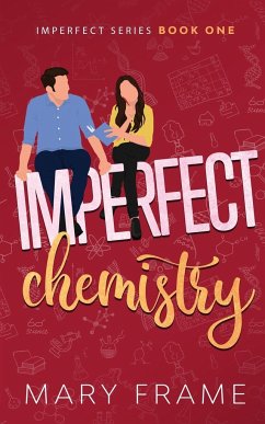 Imperfect Chemistry - Frame, Mary