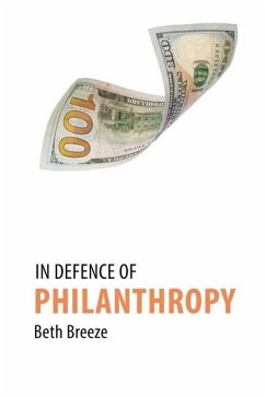 In Defence of Philanthropy - Breeze, Dr Beth (University of Kent)
