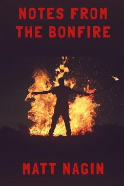 Notes From The Bonfire: Poems In The Age of Coronavirus - Nagin, Matt