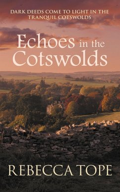 Echoes in the Cotswolds - Tope, Rebecca