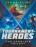 The Tournament of Heroes Trilogy