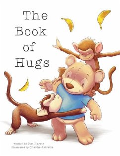 The Book of Hugs - Harris, Tim