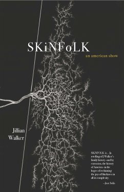 SKiNFoLK: An American Show - Walker, Jillian