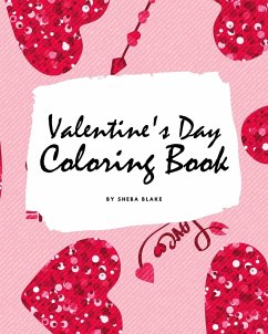 Valentine's Day Coloring Book for Teens and Young Adults (8x10 Coloring Book / Activity Book) - Blake, Sheba