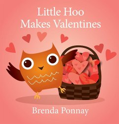 Little Hoo Makes Valentines - Ponnay, Brenda