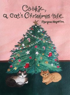Cookie, a cat's Christmas tale - Hayatian, Maryann