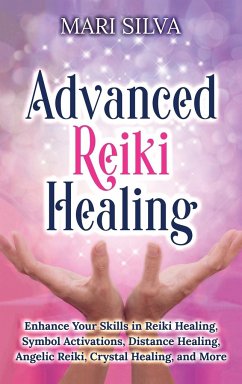 Advanced Reiki Healing - Silva, Mari