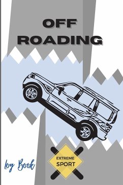Off Roading Log Book Extreme Sport - Daisy, Adil