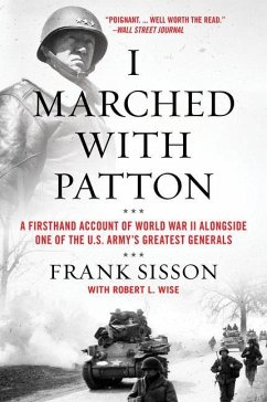 I Marched with Patton - Sisson, Frank; Wise, Robert L.