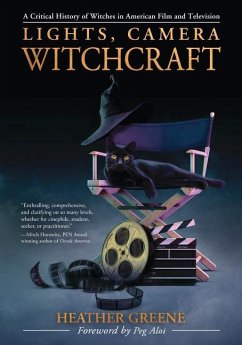 Lights, Camera, Witchcraft - Greene, Heather