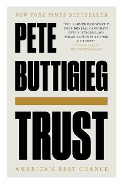 Trust - America's Best Chance - Buttigieg, Pete