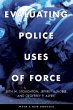 Evaluating Police Uses of Force - Bild 1